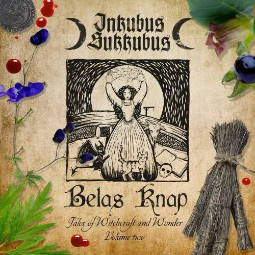 Inkubus Sukkubus : Belas Knap: Tales of Witchcraft and Wonder, Volume 2